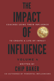 Impact of Influence Vol. 4