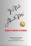 It's Not About Me by Charles Woods